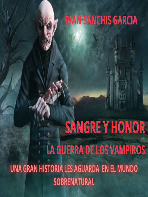 Title details for SANGRE Y HONOR by Ivan Sanchis - Available
